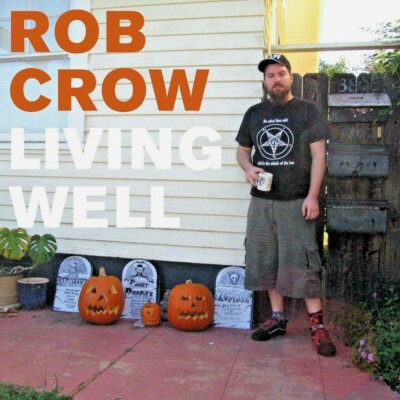 Living Well by Rob Crow (CD, Jan-2007, Temporary Residence) FACTORY SEALED