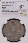 1882-O/S Top 100 VAM-3 Flush S Morgan Silver Dollar NGC AU-50 #4-014