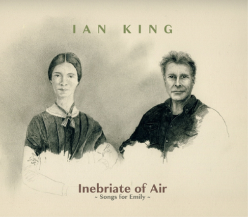 Ian King Inebriate of Air: Songs for Emily (CD) Album Digipak