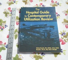 The Hospital Guide to Contemporary Utilizatio...