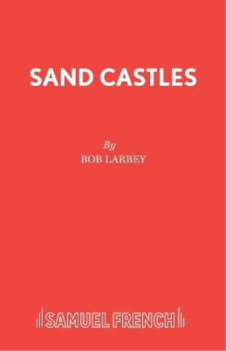 Замки из песка Боба Ларби (в мягкой обложке) (ИМПОРТ ИЗ Великобритании)