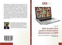 Mise En Place D'un SystèMe D'information Documentaire Au Geep Djibril Diallo