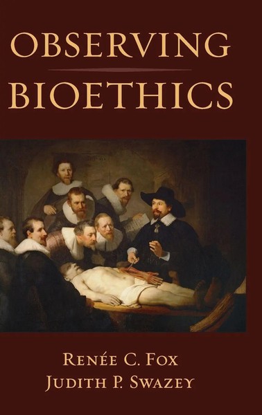 Observing Bioethics | Fox | Buch | Gebunden | Englisch | 2009 | Academic-image