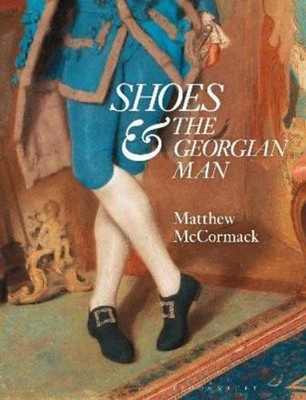 Matthew McCormack Shoes and the Georgian Man (Gebundene Ausgabe)