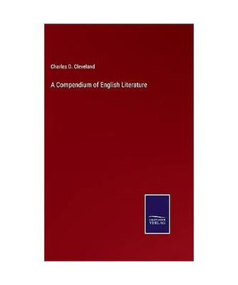 A Compendium of English Literature, Charles D. Cleveland