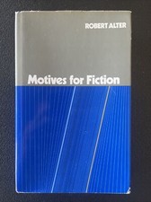 Motives for Fiction by Robert Alter (1984, Ha...