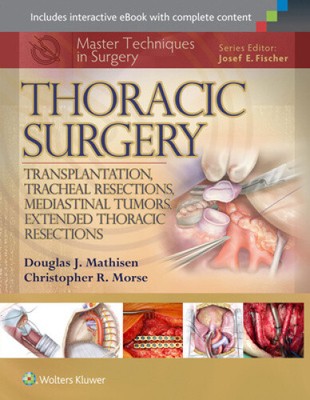 Meistertechniken in der Chirurgie: Thoraxchirurgie: Transplantation, Luftröhre