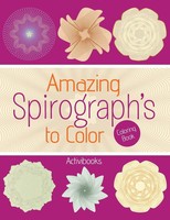 Activibooks | Amazing Spirograph's To Color Coloring Book | Taschenbuch (2016)