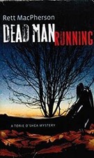 Dead Man Running A Tori O'Shea Mystery Rett MacPherson