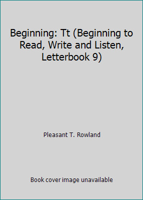 Beginning: Tt (Beginning to Read, Write and Listen, Letterbook 9)