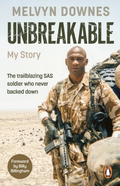 Unbreakable by Melvyn Downes (Paperback Book)