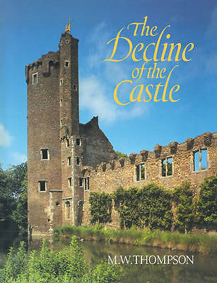 The Decline of the Castle Thompson Paperback Cambridge University Press