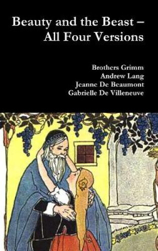 Thumbnail - Beauty And The Beast - All Four Versions By Grimm, Brothers