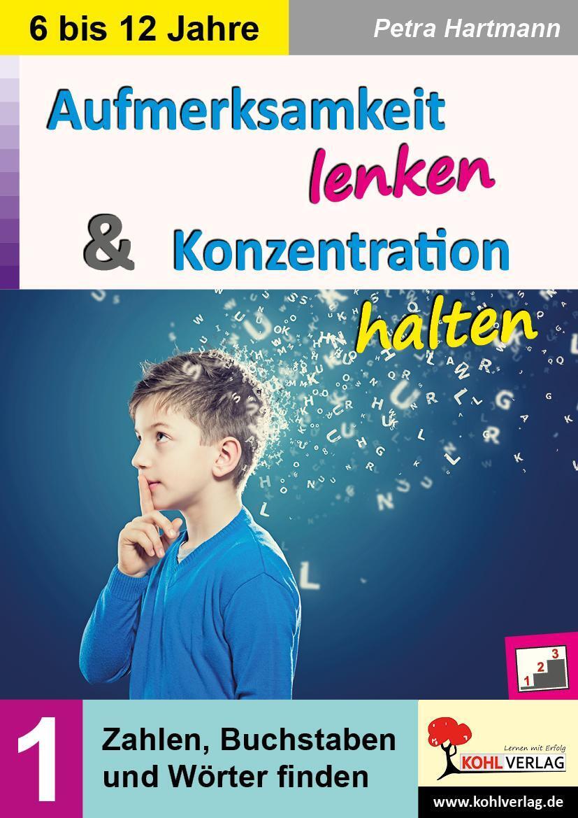 Aufmerksamkeit Lenken & Konzentration Steigern / Band 1 Petra Hartmann