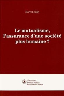 Le mutualisme, lassurance dune société plus humai... | Buch | Zustand sehr gut