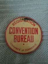 Vintage Convention Bureau Chamber Of Commerce Pinback
