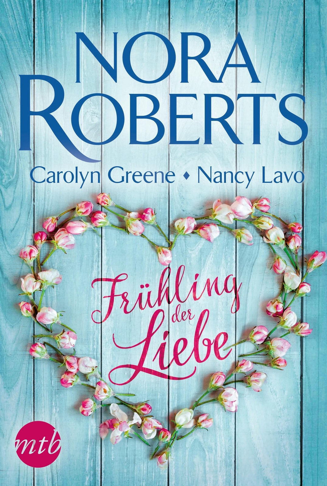 Thumbnail - Frühling Der Liebe Nora Roberts