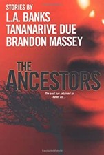 The Ancestors Paperback Tananarive, Banks, L. A., Massey, Brandon