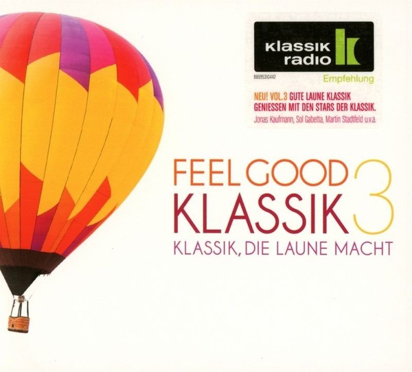 Feel Good Klassik 3 (Klassik Radio) - Sony Class 88985310442 -...-image