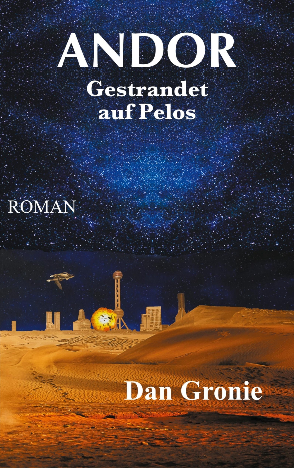 Thumbnail - Andor - Gestrandet Auf Pelos | Dan Gronie | Taschenbuch | Paperback |