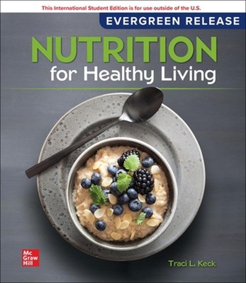 Nutrition For Healthy Living: 2024 Release ISE by Wendy Schiff Paperback Book