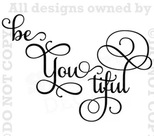 Be You Tiful Vinyl Wall Decal Quote Lettering Decor Beyoutiful Beautiful
