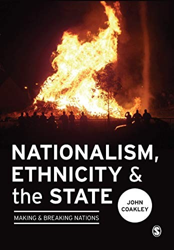 Nationalism, Ethnicity and the State:..., Coakley, John