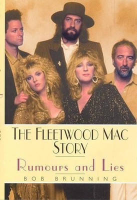 ''Fleetwood Mac'': Rumours and Lies by Brunning, Bob 1844490114 FREE Shipping