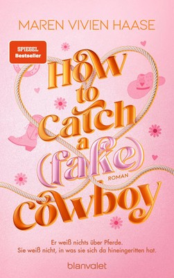 How to Catch a (Fake) Cowboy | Maren Vivien Haase | Taschenbuch | 384 S. | 2026