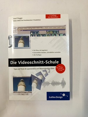 Axel Rogge Videoschnitt-Schule DVD Videoschnitt Tipps Galileo Press