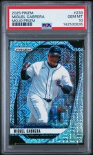 2025 PANINI PRIZM #233 MIGUEL CABRERA MOJO PRIZM #/25 PSA 10