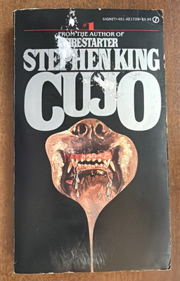 CUJO by Stephen King Paperback - First Signet Printing August 1982
