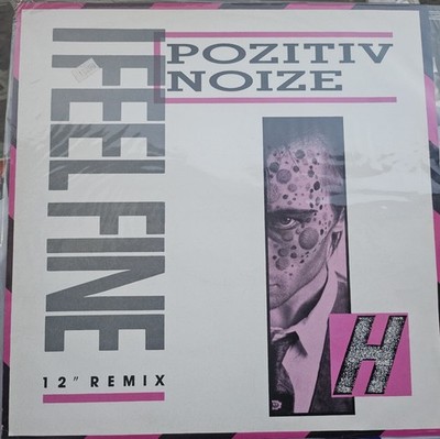 Pozitiv Noize I Feel Fine 12 Remix Polydor 