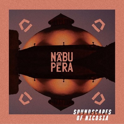 Soundscapes Of Nicosia (Vinyl) nabu pera
