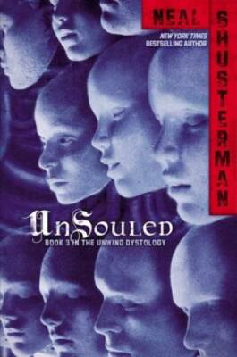 UnSouled (Unwind Dystology) - Hardcover By Shusterman, Neal - GOOD