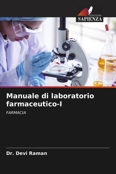 Manuale Di Laboratorio Farmaceutico-I Farmacia Devi Raman Taschenbuch 2026-image