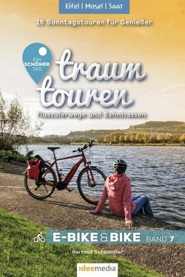 Traumtouren E-Bike und Bike Band 7 - Eifel, Mosel, Saar | Hartmut Schönhöfer