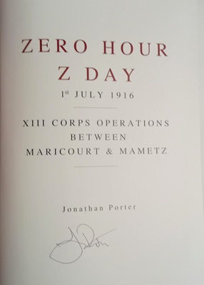 Zero Hour Z Day: 1st July 1916 (Jonathan Porter - 2016) (ID:08954)