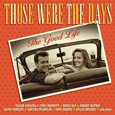 Those Were The Days: The Good Life -  CD SWVG The Cheap Fast Free Post