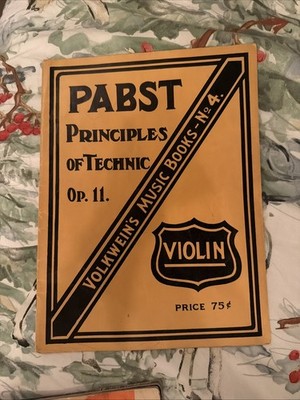 PABST Principles Of Technic OP. 11 Sheet Music Song Book Violin 1906         M39