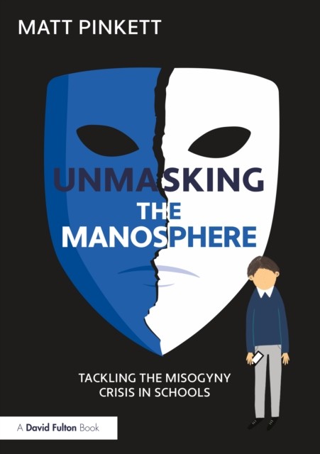 Unmasking the Manosphere by Matt Pinkett (Paperback Book) - Image 4