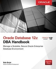 Oracle Database 12c DBA Handbook (Oracle Press) von... | Buch | Zustand sehr gut