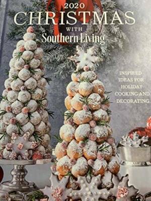 Christmas with Southern Living, 2020: Inspired Ideas for Holiday Coo - VERY GOOD