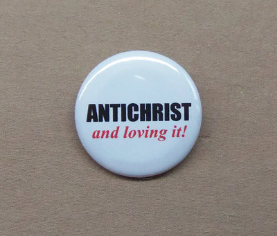 Antichrist And Loving It! 1.25'' Button Blasphemy Omen Damien Thorn Devil Child