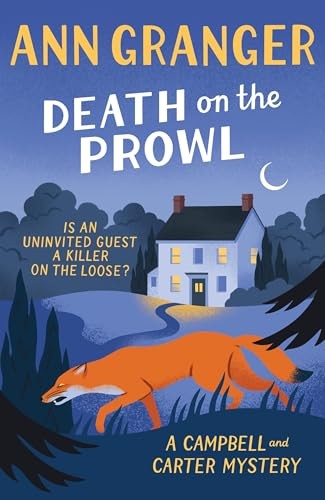 Ann Granger Unisex Multicolor Death On The Prowl (Campbell & Carter Mystery 8) : A Gripping - Image 5