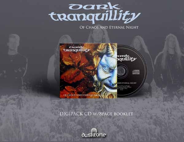 Dark Tranquillity Of Chaos And Eternal Night (ltd.digi) CD New 8011097210151