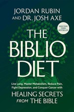 The Biblio Diet: Transforming Your Health the Way God Intended