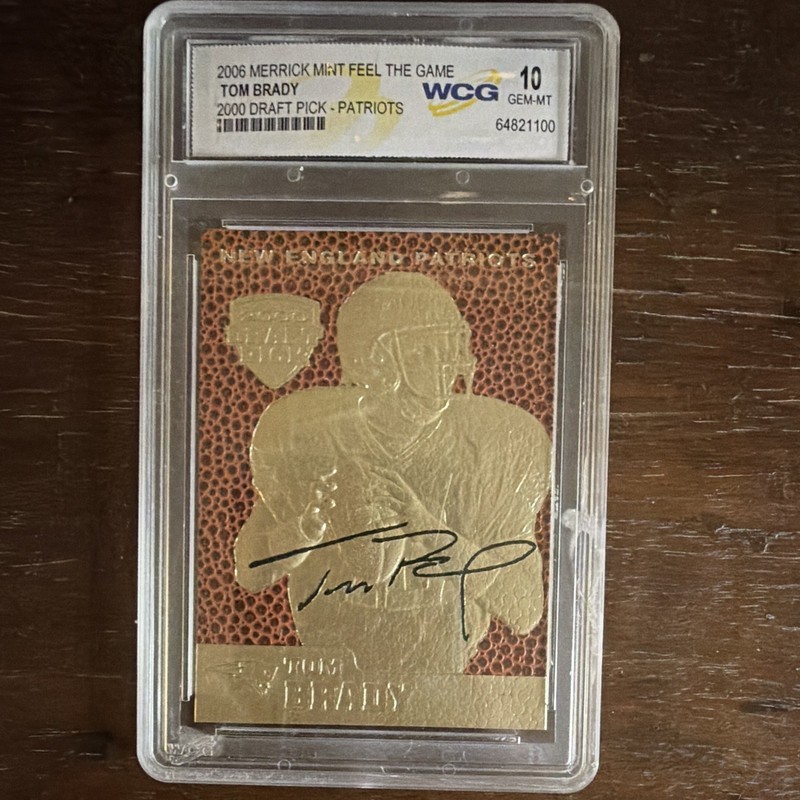 Merrick Mint 2006 Feel the Game Tom Brady Patriots #10 Auto WCG Graded
