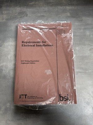 IET Requirements for Electrical Installations Wiring Regulations BS7671:2018 New