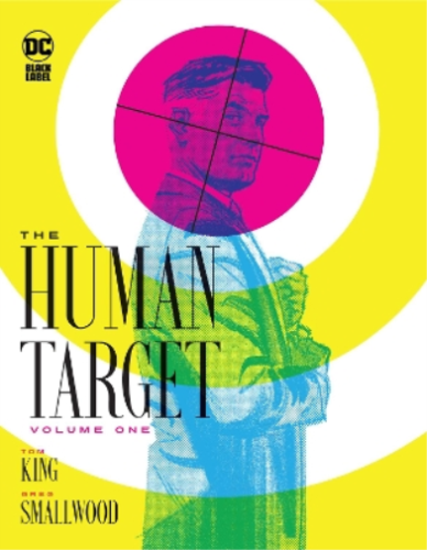 Tom King Greg Smallwood The Human Target Book One (Tascabile) - Foto 1 di 1